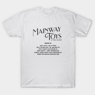 Mainway Toys by Irwin Mainway T-Shirt